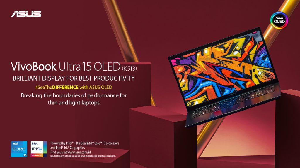 Hidup bahagia, lebih sehat dan berwarna serta tetap produktif berkarya dengan ASUS VivoBook Ultra 15 OLED (K513)