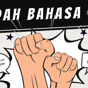 Banyak yang tak Sadar, Perhatikan Kesalahan Umum dalam Penggunaan bahasa Indonesia Berikut! (Bagian II)